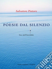 Poesias dae su Mudigore-Poesie dal Silenzio-Poems from Silence. E-book. Formato EPUB ebook