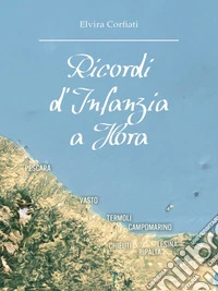 Ricordi d'Infanzia a Hora. E-book. Formato EPUB ebook