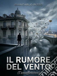 Il rumore del vento. E-book. Formato EPUB ebook
