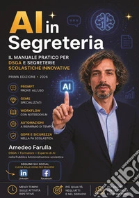 AI in Segreteria - il manuale pratico per Dirigenti DSGA e Segreterie Scolastiche. E-book. Formato EPUB ebook