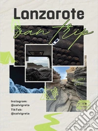 Lanzarote: itinerario di 7 giorni in van o auto. E-book. Formato PDF ebook