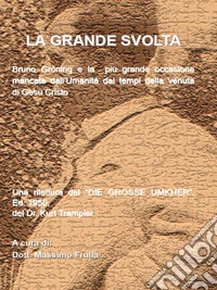 La Grande Svolta. E-book. Formato EPUB ebook