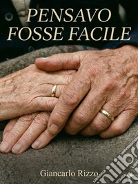 Pensavo fosse facile. E-book. Formato EPUB ebook