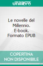 Le novelle del Millennio. E-book. Formato EPUB ebook