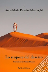 Lo stupore del deserto. E-book. Formato EPUB ebook
