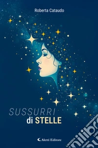 Sussurri di stelle. E-book. Formato EPUB ebook