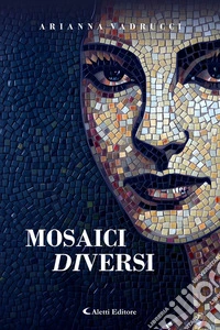 Mosaici diVersi. E-book. Formato EPUB ebook
