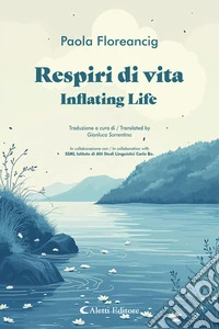 Respiri di vita - Inflating Life. E-book. Formato EPUB ebook