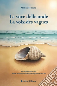 La voce delle onde - La voix des vagues. E-book. Formato EPUB ebook