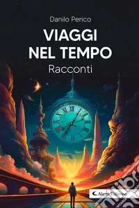 Viaggi nel tempoRacconti. E-book. Formato EPUB ebook