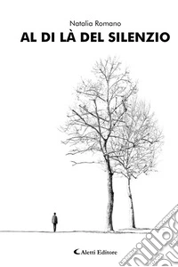 Al di là del silenzio. E-book. Formato EPUB ebook