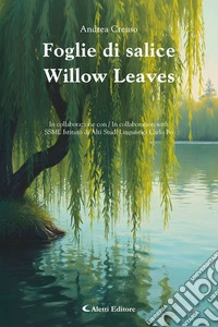 Foglie di salice - Willow Leaves. E-book. Formato EPUB ebook