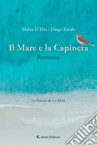 Il Mare e la Capinera. E-book. Formato EPUB ebook