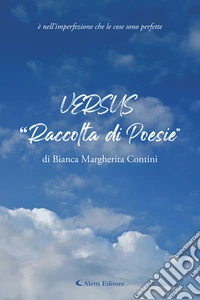 Versus“Raccolta di Poesie”. E-book. Formato EPUB ebook