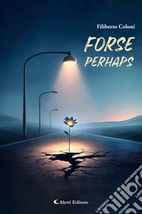 Forse - Perhaps. E-book. Formato EPUB ebook