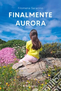 Finalmente Aurora. E-book. Formato EPUB ebook