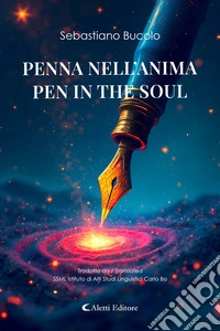 Penna nell’anima - Pen in the Soul. E-book. Formato EPUB ebook
