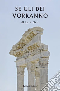 Se gli Dei vorranno. E-book. Formato EPUB ebook