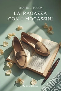 La ragazza con i mocassini. E-book. Formato EPUB ebook