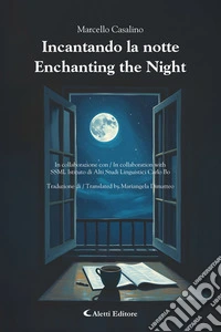 Incantando la notte - Enchanting the Night. E-book. Formato EPUB ebook