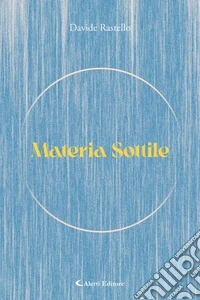 Materia sottile. E-book. Formato EPUB ebook