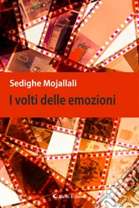I volti delle emozioni. E-book. Formato EPUB ebook