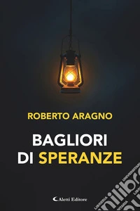 Bagliori di Speranze. E-book. Formato EPUB ebook