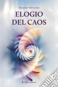 Elogio del caos. E-book. Formato EPUB ebook