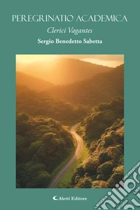 Peregrinatio academicaClerici Vagantes. E-book. Formato EPUB ebook