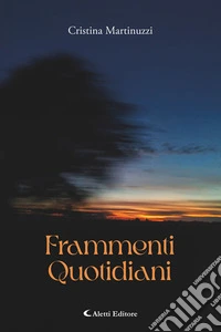 Frammenti quotidiani. E-book. Formato EPUB ebook