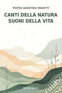 Canti della natura, suoni della vita. E-book. Formato EPUB ebook