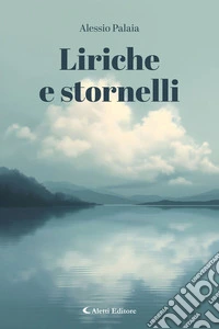 Liriche e stornelli. E-book. Formato EPUB ebook