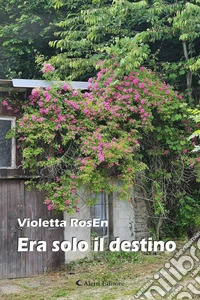 Era solo il destino. E-book. Formato EPUB ebook