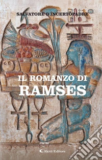 Il romanzo di Ramses. E-book. Formato EPUB ebook