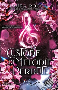 La custode di melodie perdute. E-book. Formato EPUB ebook