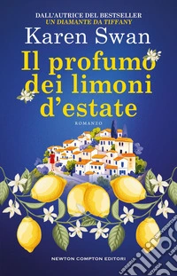 Il profumo dei limoni d’estate. E-book. Formato EPUB ebook