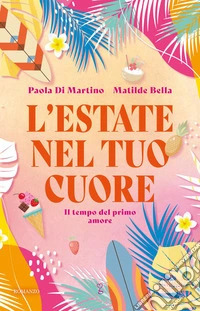 L’estate nel tuo cuore. E-book. Formato EPUB ebook