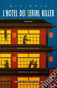 L'hotel dei serial killer. E-book. Formato EPUB ebook