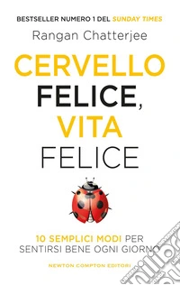 Cervello felice, vita felice. E-book. Formato EPUB ebook