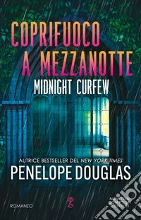 Coprifuoco a mezzanotte. Midnight Curfew. E-book. Formato EPUB ebook