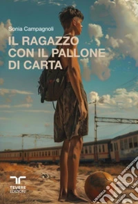 Il ragazzo con il pallone di carta. E-book. Formato EPUB ebook