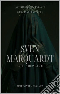 Sven MarquardtArtista dionisiaco. E-book. Formato EPUB ebook
