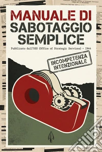 Manuale di sabotaggio semplice. E-book. Formato EPUB ebook