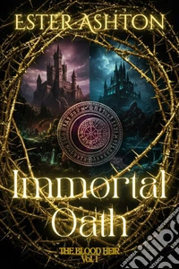 Immortal Oath. E-book. Formato EPUB ebook