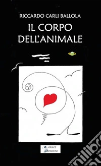 Il corpo dell'animale. E-book. Formato EPUB ebook