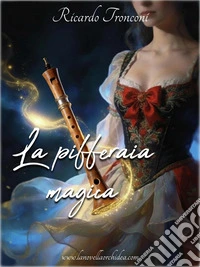 La pifferaia magica. E-book. Formato EPUB ebook