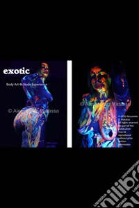 EXOTIC Body Art 4k Nude Experience. E-book. Formato EPUB ebook