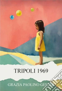 Tripoli 1969. E-book. Formato EPUB ebook