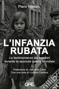 L'infanzia Rubata. E-book. Formato EPUB ebook