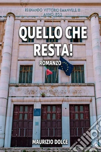 Quello che resta!. E-book. Formato EPUB ebook